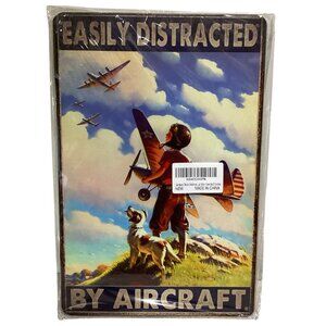 8 X 12 Tin Retro Golden Era Signage Easily Distracted By Aircraft  New Sealed